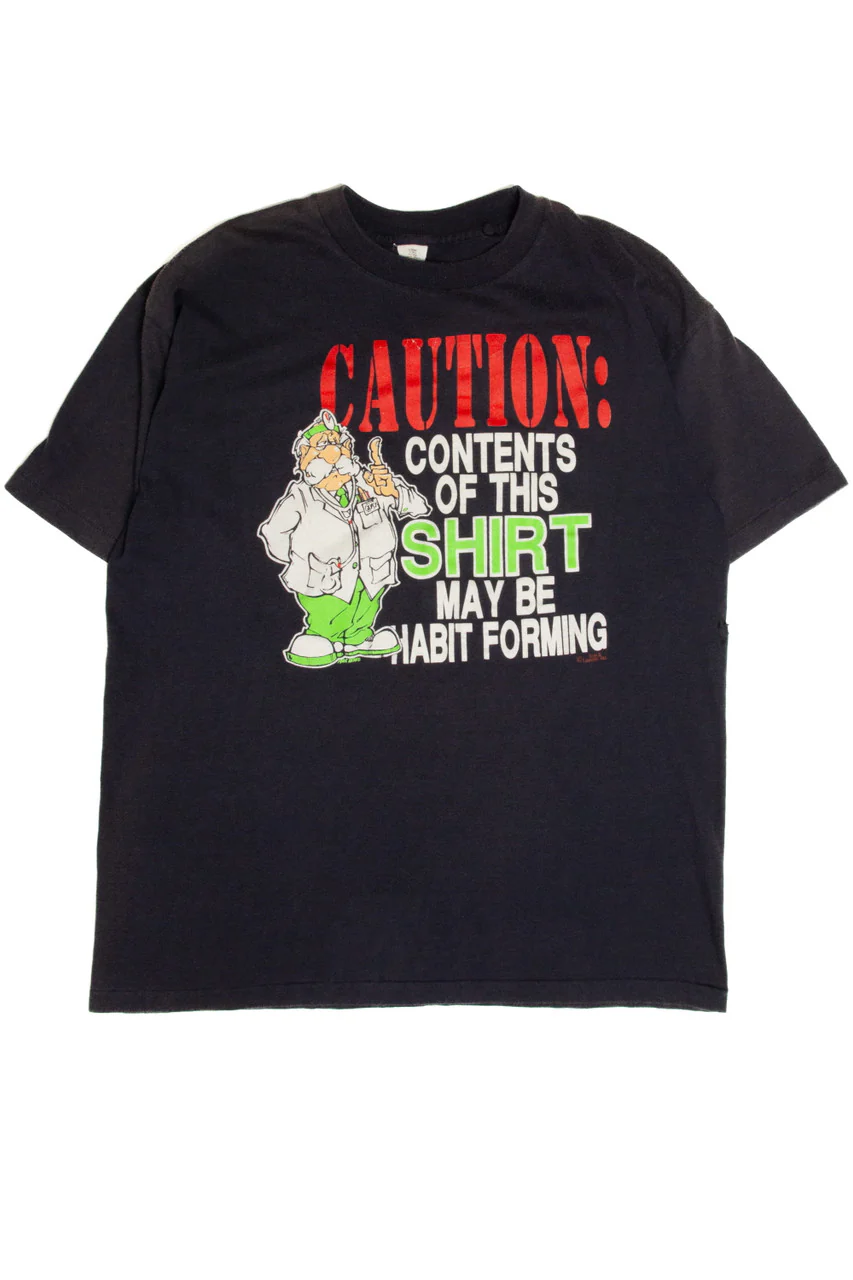 Caution Habit Forming T-Shirt - Image 2
