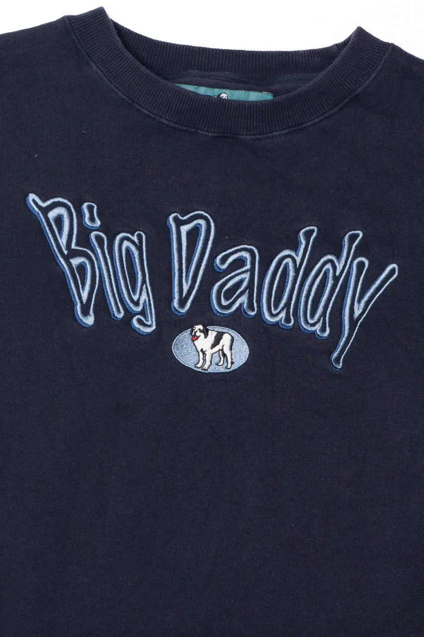 Vintage "Big Daddy" Big Dogs Embroidered Sweatshirt