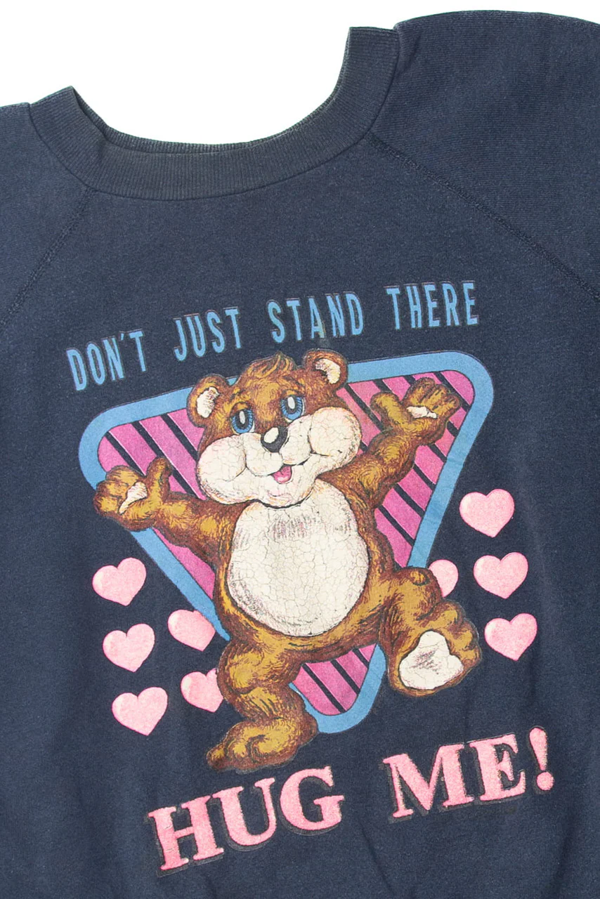 Vintage "Don't Just Stand There, Hug Me!" Bear Sweatshirt - Image 2