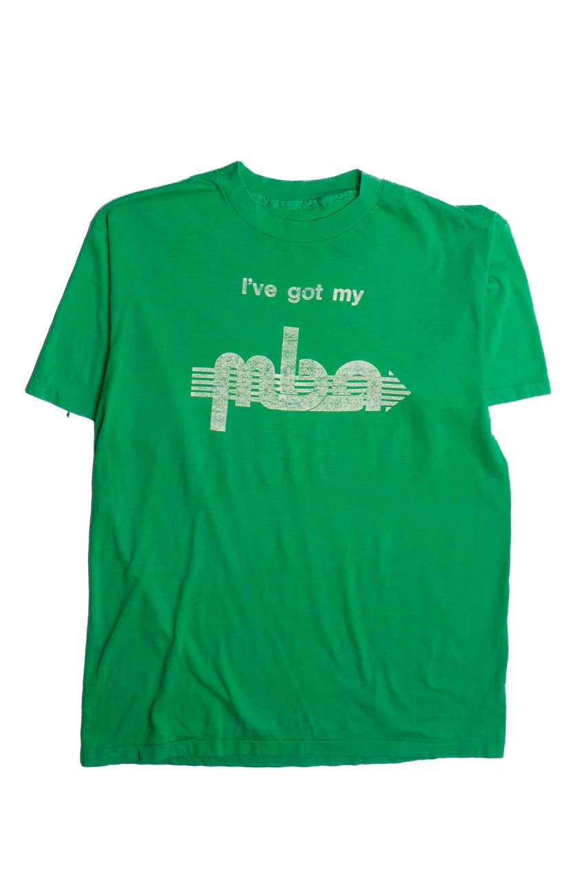 Vintage I've Got My MBA Phrase T-Shirt (1990s) - Image 2